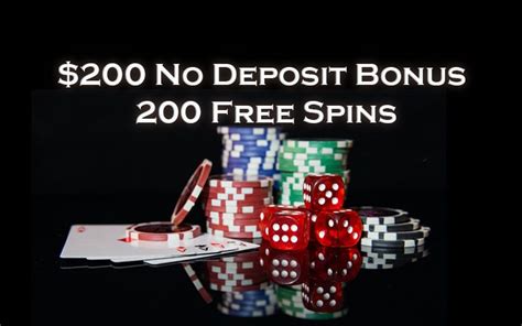 Top $200 No Deposit Bonus & 200 Free Spins Casinos.